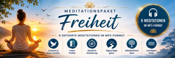 Meditationen - Freiheit Freiheit